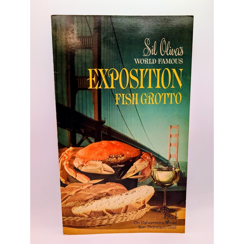Vintage Sil Oliva's Exposition Fish Grotto Menu San Francisco Fisherman's Wharf